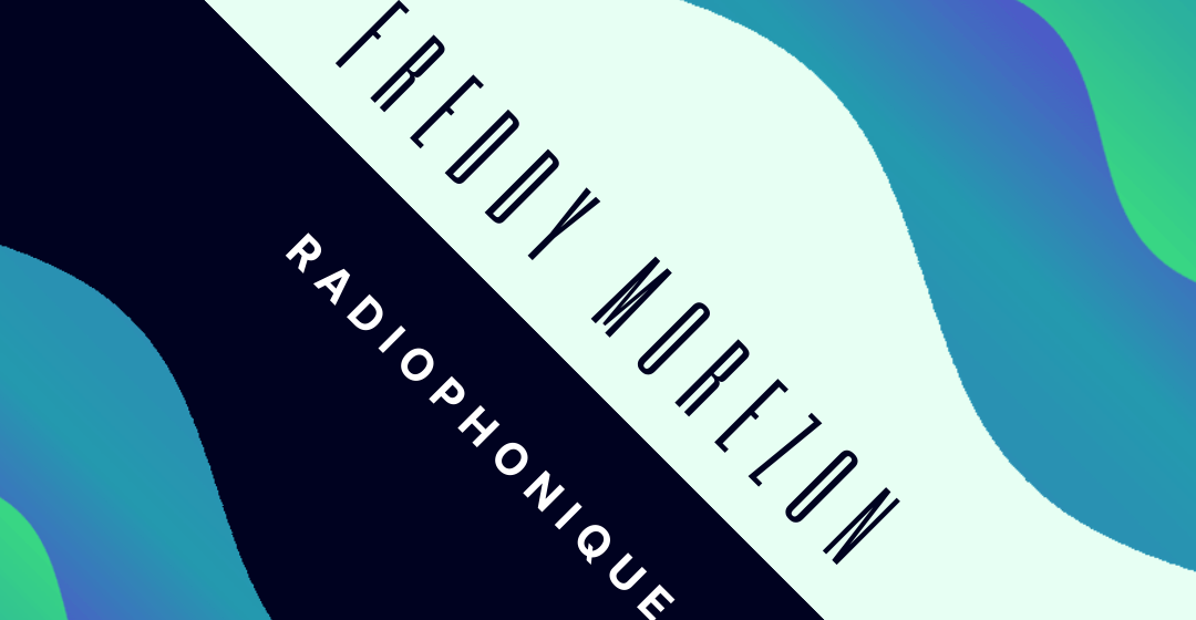 FREDDY MOREZON RADIO