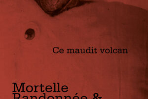 Ce maudit volcan - Version radio