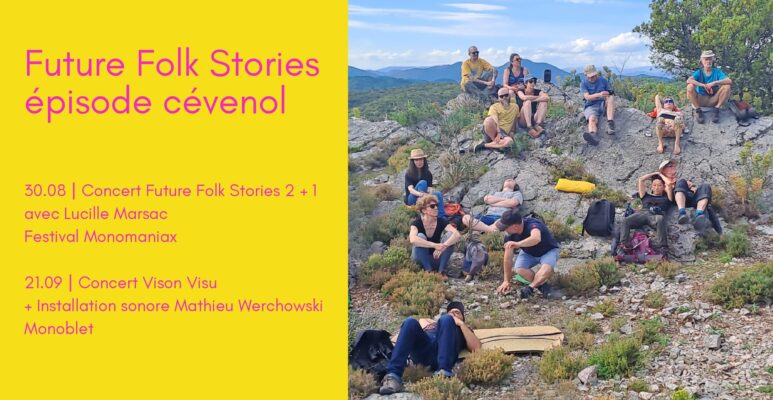 Future Folk Stories épisode cévenol suite