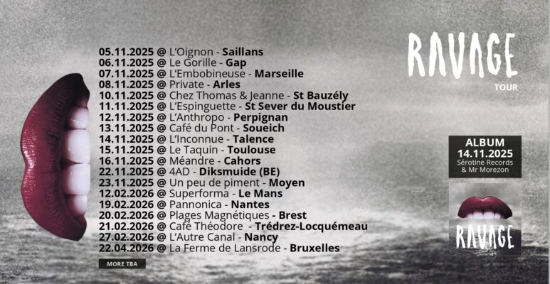RAVAGE tour + album