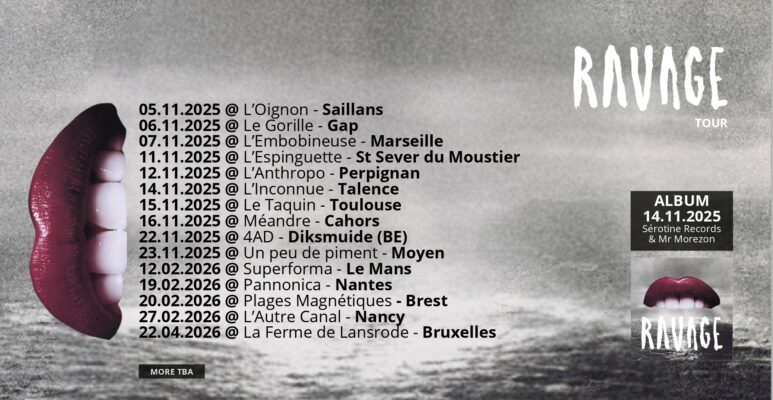 RAVAGE tour + album