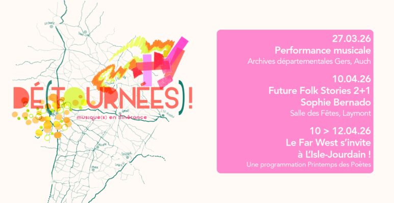 Dé(tournées) Mars avril 26